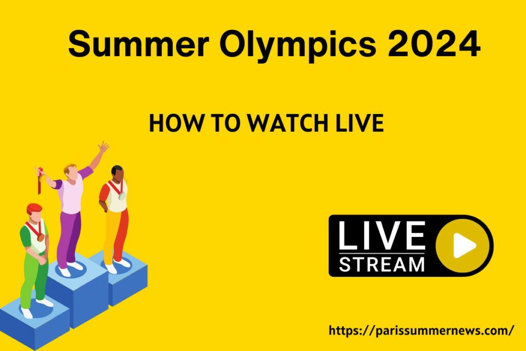 Summer Olympics 2024 Live Stream