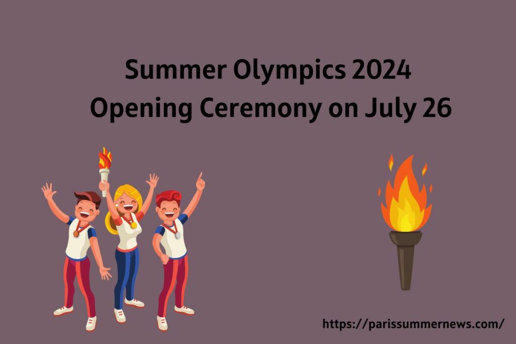 Summer Olympics 2024 
Opening Ceremony
