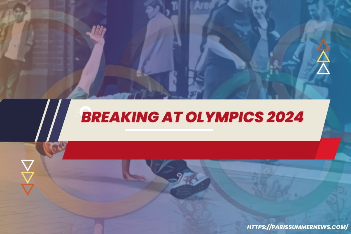 Breaking at the 2024 Summer Olympics