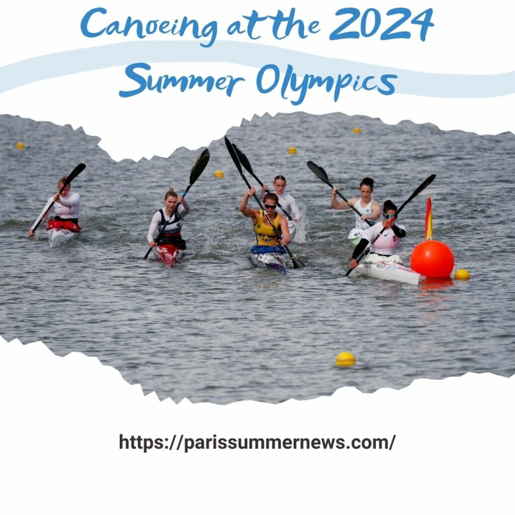 Canoeing at the 2024 Summer Olympics
