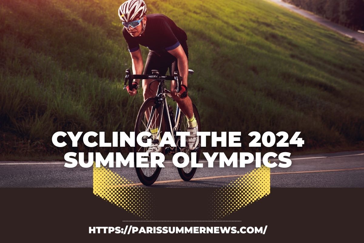 Cycling at the 2024 Summer Olympics